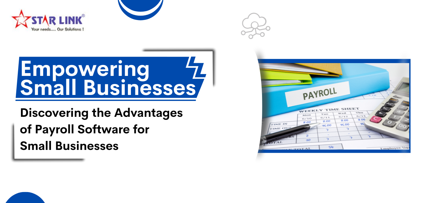 Advantages of Payroll Software for Small Business and SMEs